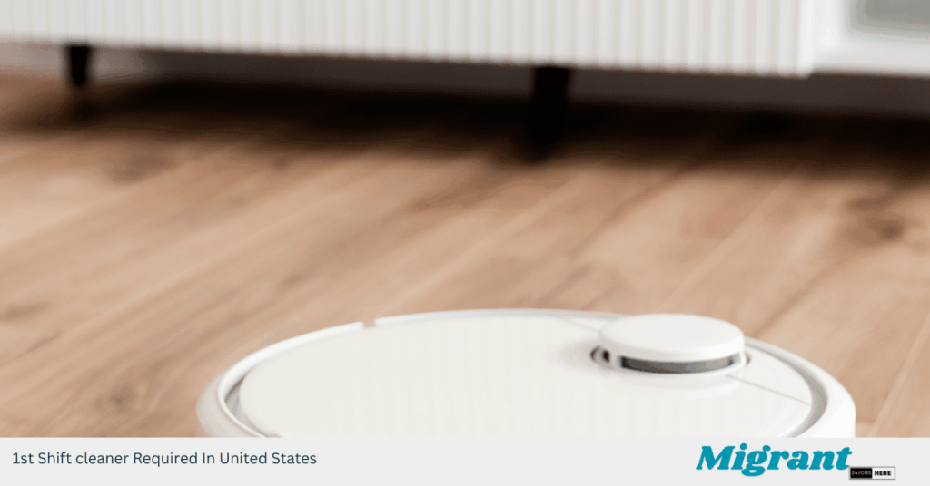 1st Shift cleaner Required In United States