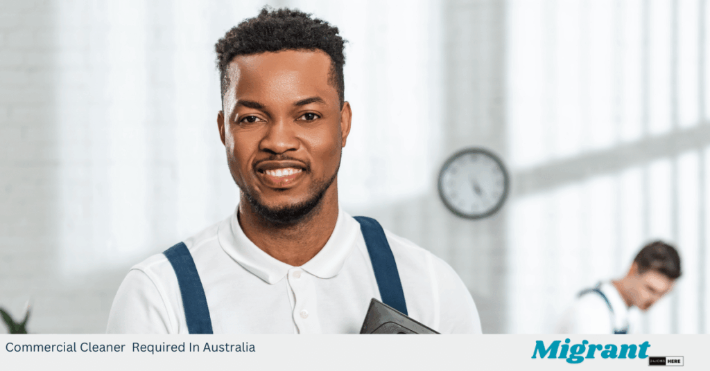 Commercial Cleaner Required In Australia