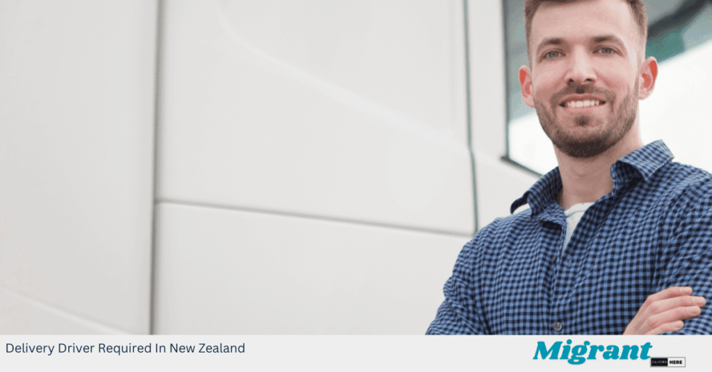 Delivery Driver Required In New Zealand
