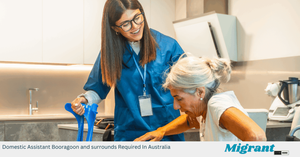 Domestic Assistant Booragoon and surrounds Required In Australia