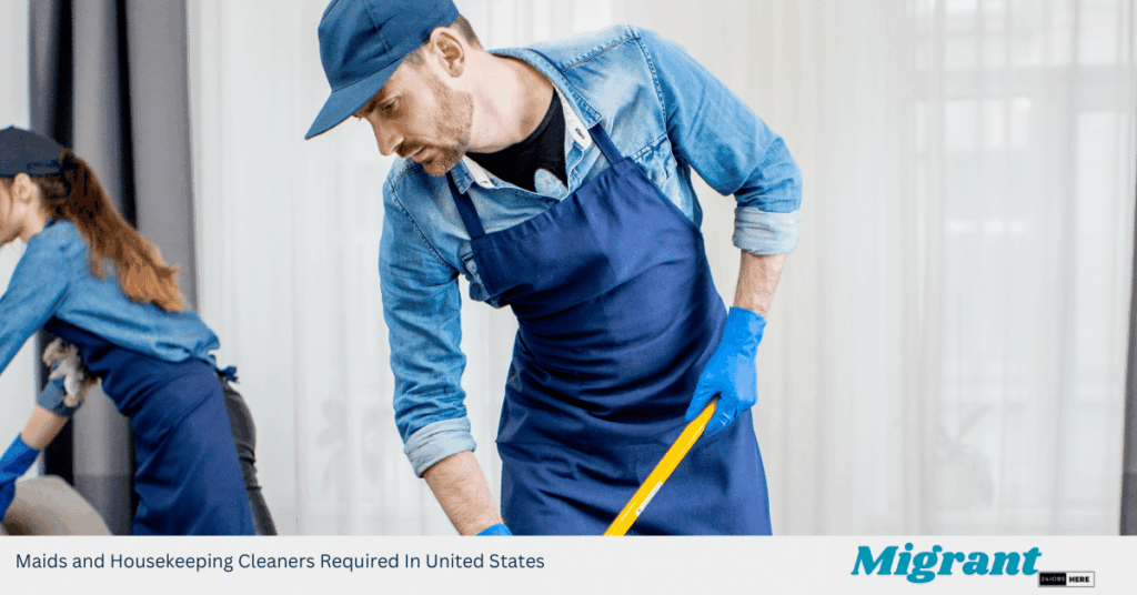 Maids and Housekeeping Cleaners Required In United States