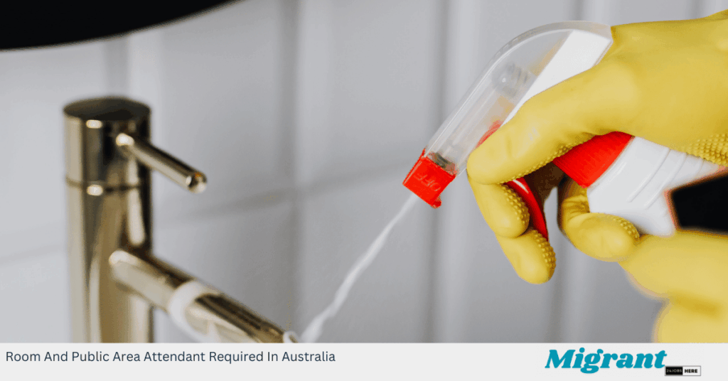 Room And Public Area Attendant Required In Australia