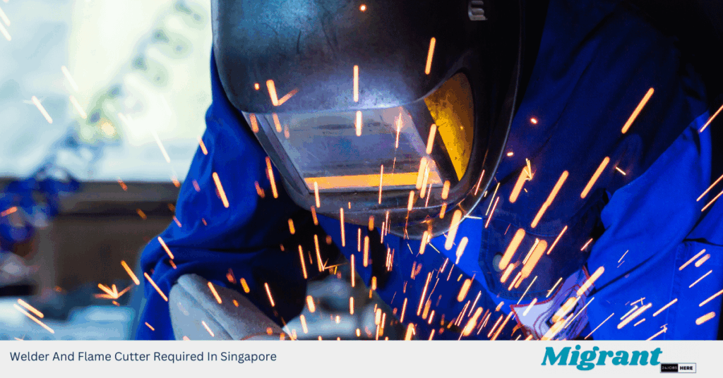 Welder And Flame Cutter Required In Singapore
