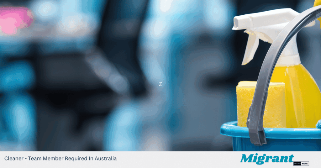 Cleaner - Team Member Required In Australia