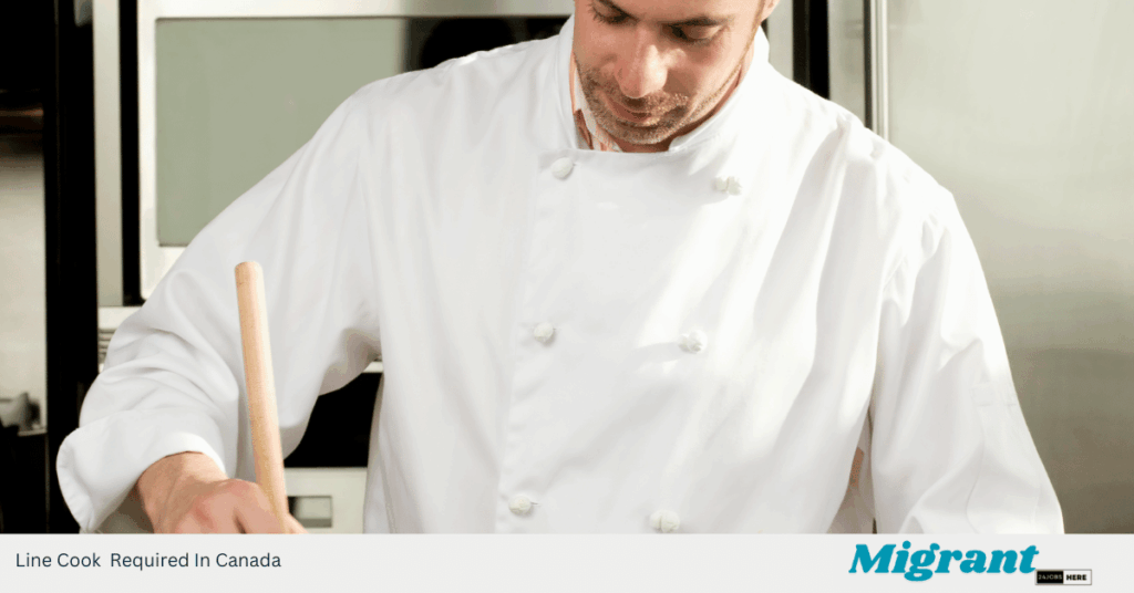 Line Cook Required In Canada