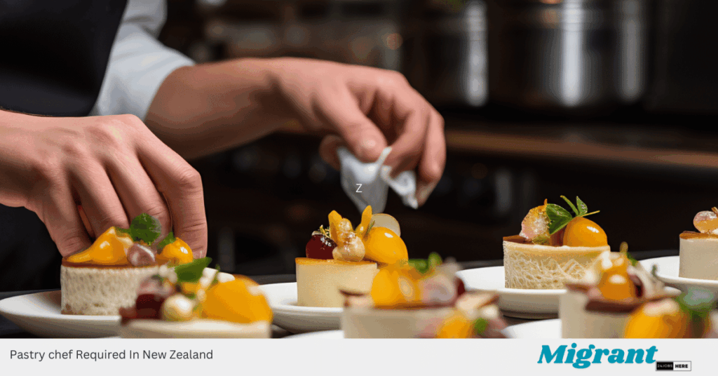 Pastry chef Required In New Zealand