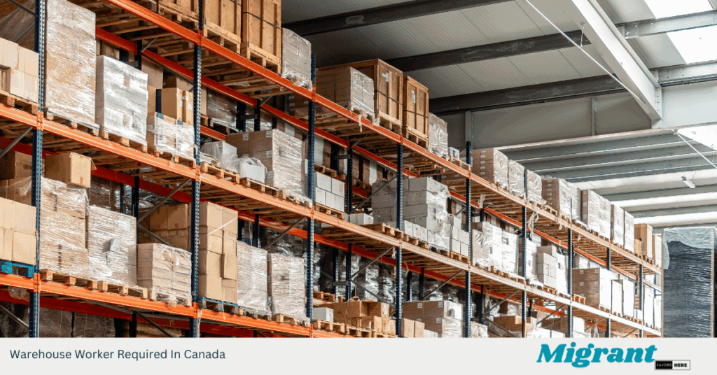 Warehouse Worker Required In Canada