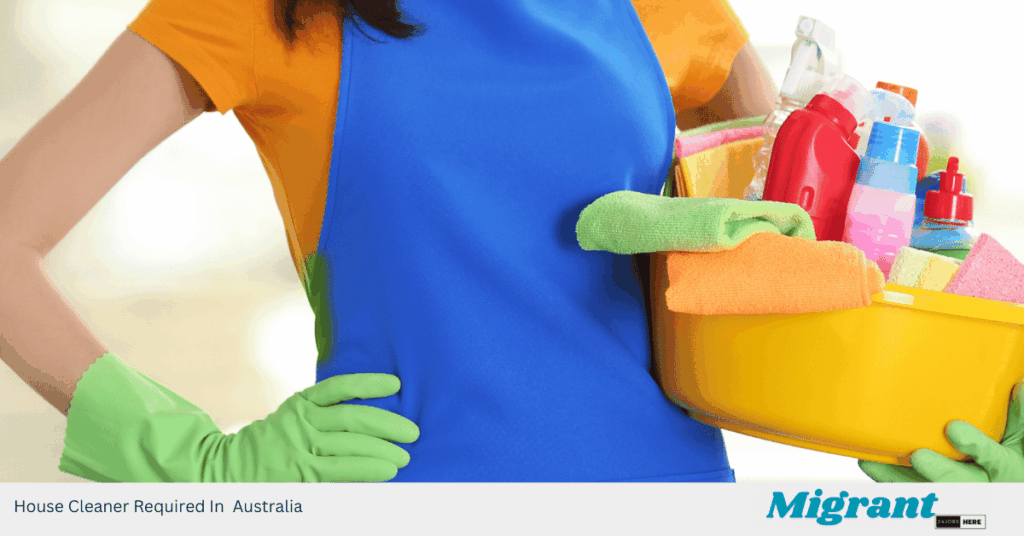 House Cleaner Required In Australia