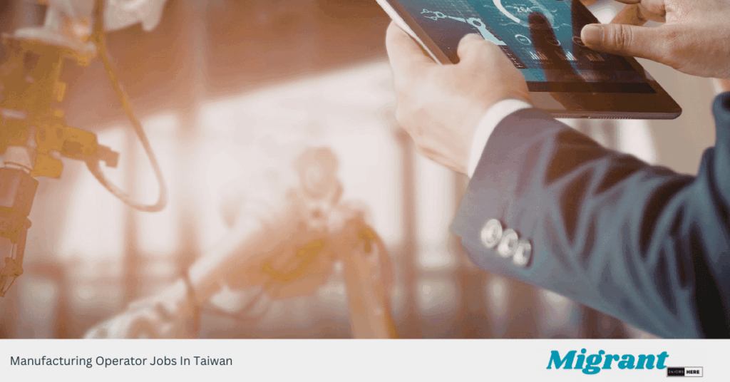 Manufacturing Operator Jobs In Taiwan