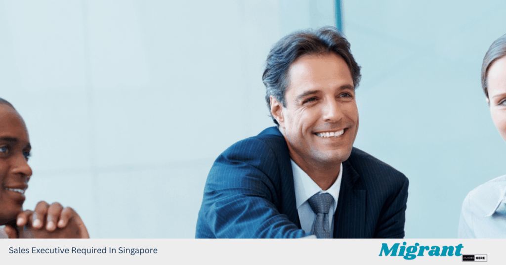 Sales Executive Required In Singapore