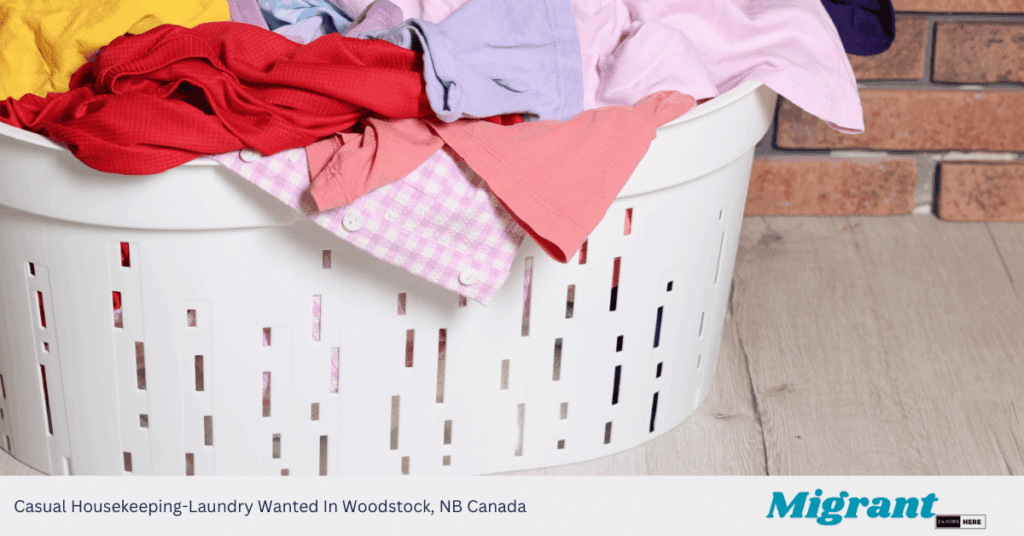 Casual Housekeeping​-Laundry Wanted In Woodstock, NB Canada