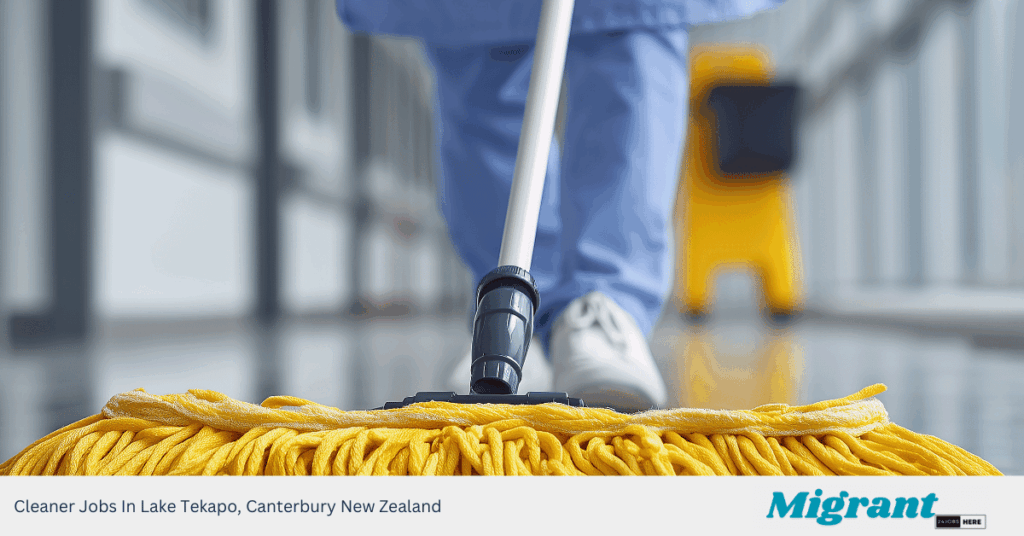Cleaner Jobs In Lake Tekapo, Canterbury New Zealand