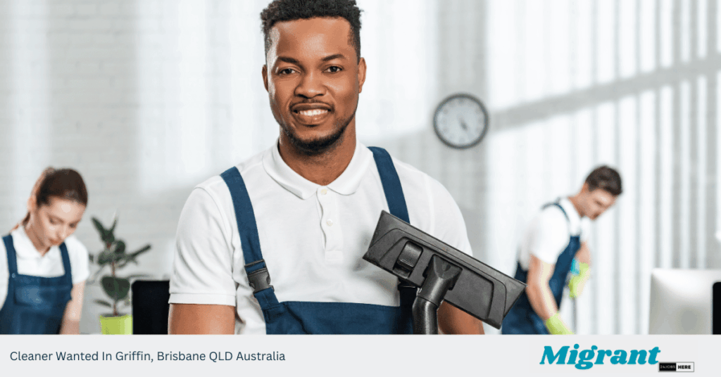 Cleaner Wanted In Griffin, Brisbane QLD Australia