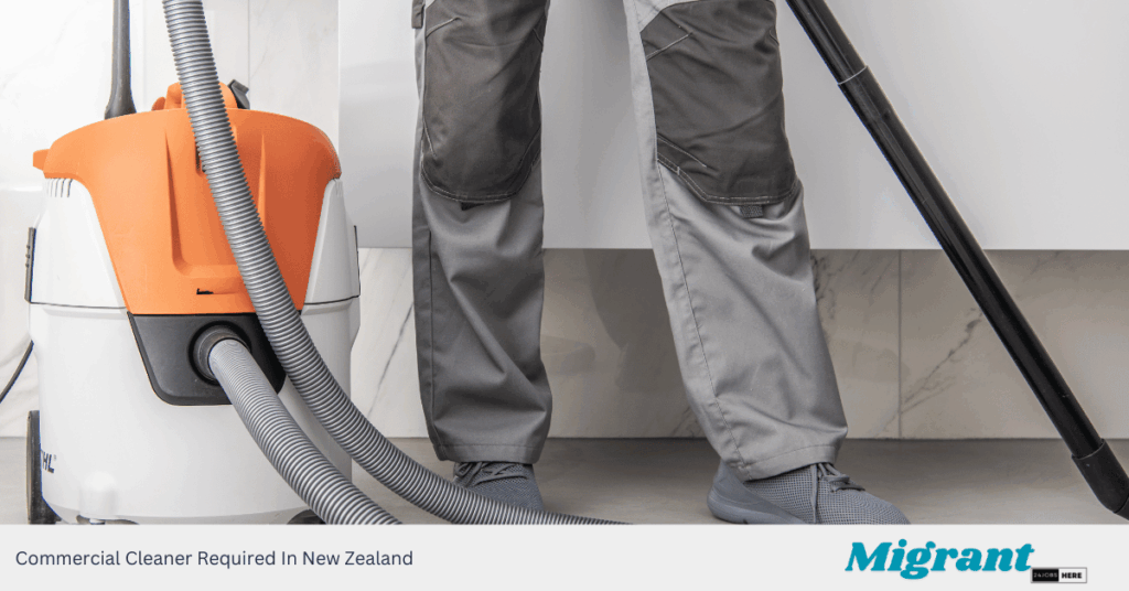Commercial Cleaner Required In New Zealand