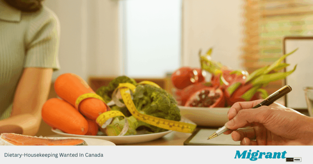 Dietary-Housekeeping Wanted In Canada