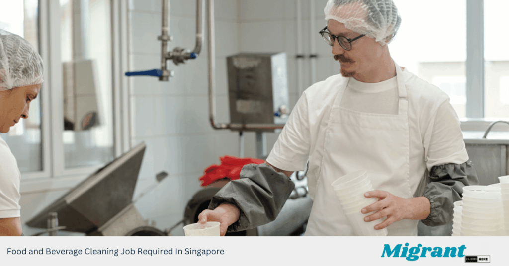 Food and Beverage Cleaning Job Required In Singapore