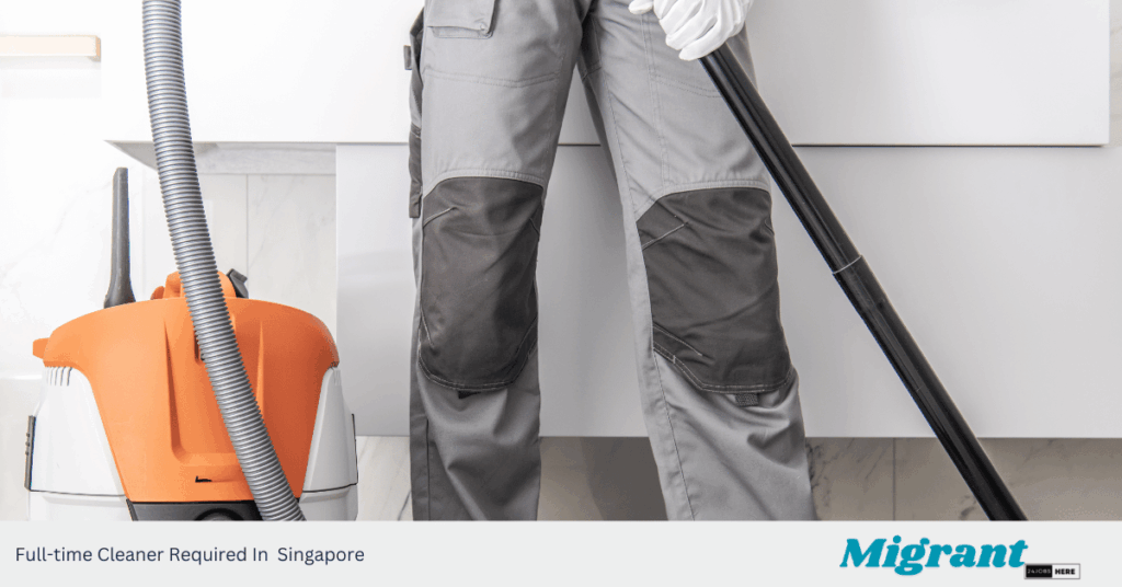 Full-time Cleaner Required In Singapore