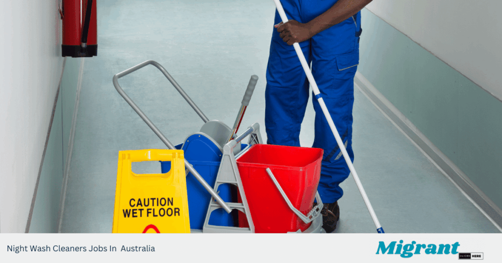 Night Wash Cleaners Jobs In Australia