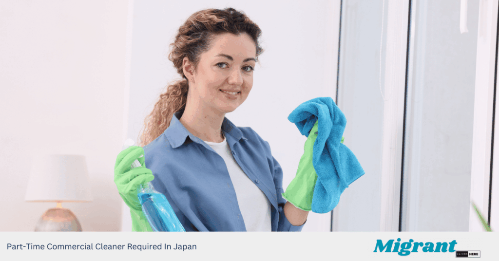 Part-Time Commercial Cleaner Required In Japan