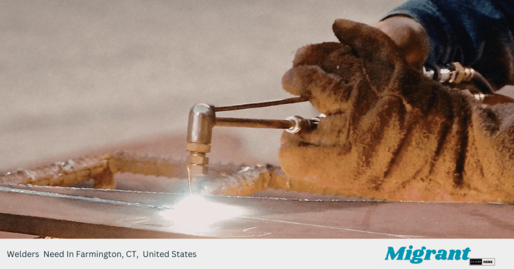 Welders Need In Farmington, CT, United States