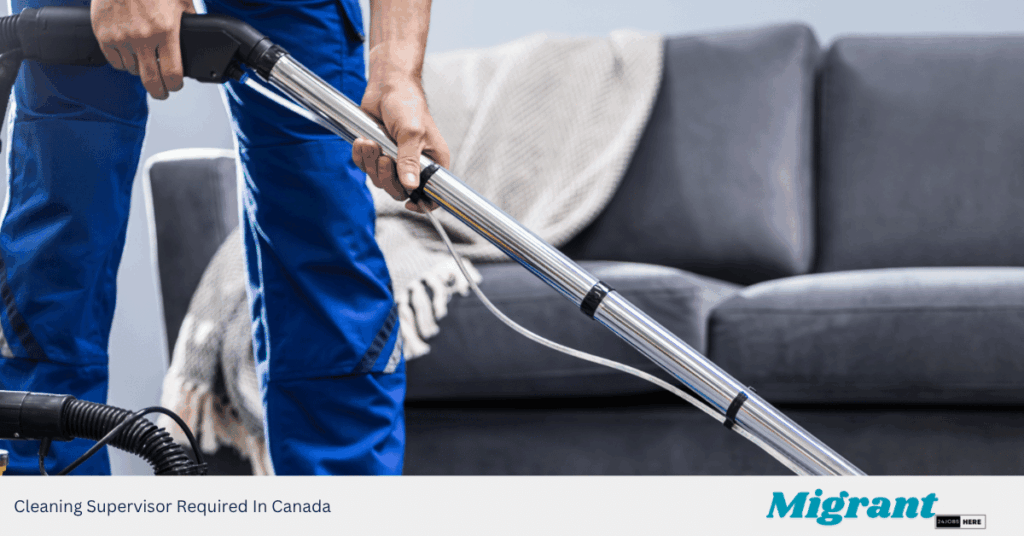 Cleaning Supervisor Required In Canada