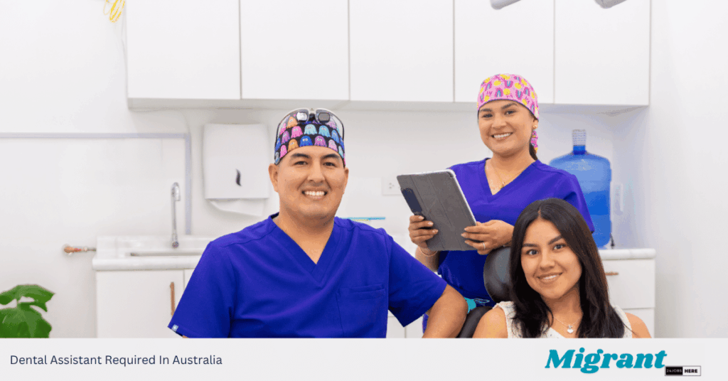 Dental Assistant Required In Australia