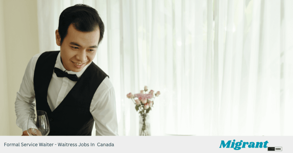 Formal Service Waiter - Waitress Jobs In Canada