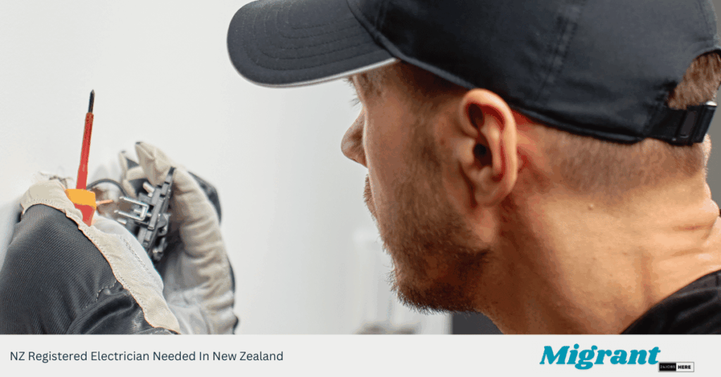 NZ Registered Electrician Needed In New Zealand